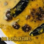 BANGALORE STYLE KATLI (DAL & Spinach CURRY)