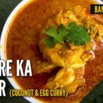 BANGALORE STYLE | KHOPRE KA CHAAR (COCONUT & EGG CURRY)