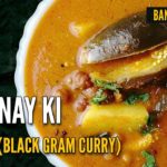 BANGALORE STYLE | CHANNAY KI KADI (Black Gram Curry)