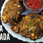 CHANA DAL VADA | MASALA VADA