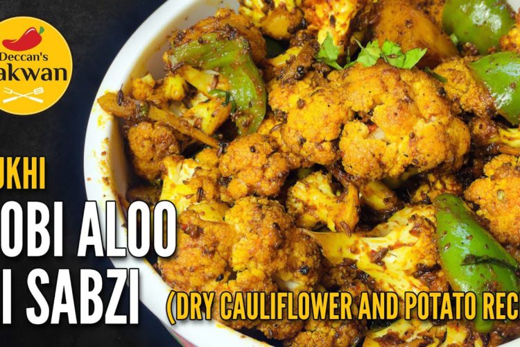 SUKHI GOBI ALOO KI SABZI (DRY CAULIFLOWER AND POTATO RECIPE)