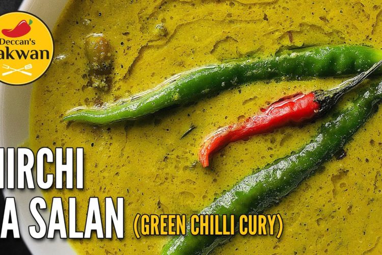 MIRCHI KA SALAN  |  GREEN CHILLI CURRY